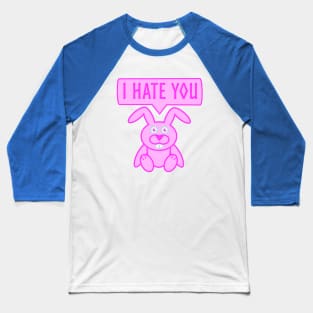 The Bunny Hates You Baseball T-Shirt